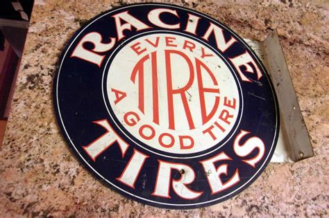 Racine Tires Every Tire A Good Tire Round Porcelain Sign Porcelain