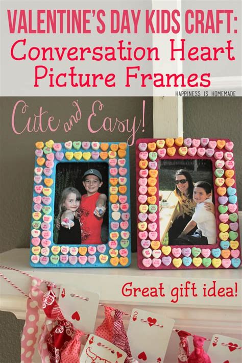 Kids Craft Candy Heart Frames Happiness Is Homemade