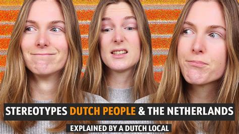 Misconceptions And Stereotypes About The Netherlands And Dutch People