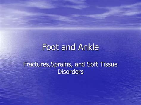 Ppt Foot And Ankle Powerpoint Presentation Free Download Id4790476