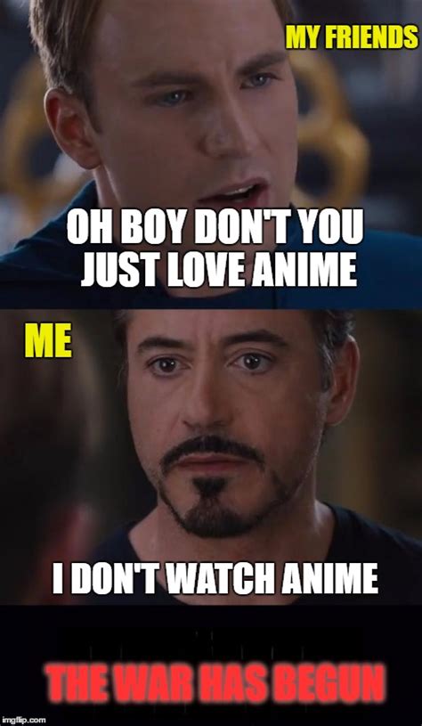 I Dont Watch Anime Imgflip