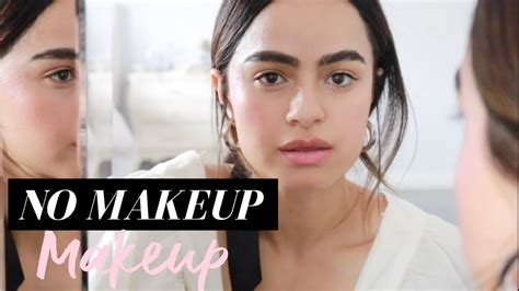 The Nearly Naked Makeup Look Easy No Makeup Makeup Youtube