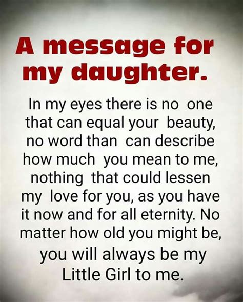 A Message For My Daughter Daughter Love Quotes Love My Daughter Quotes Mother Quotes
