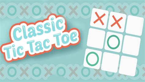 Classic Tic Tac Toe 🕹️ Play Now On Gamepix