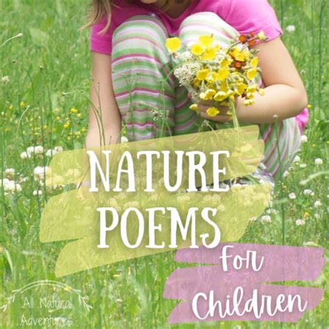 Short And Sweet Nature Poems For Children All Natural Adventures