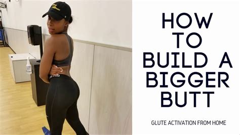 How To Build A Bigger Butt Youtube