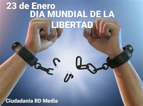 Hoy Es El Dia Mundial De La Libertad Ciudadania Rd Media