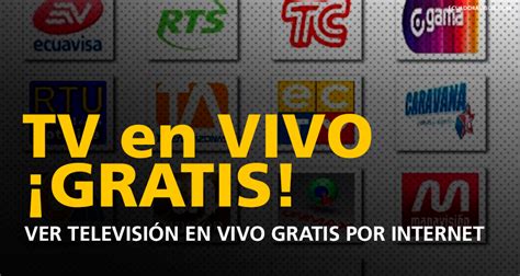 Tv Gratis ¡en Vivo Online Ecuador Streaming