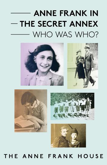 Anne Frank In The Secret Annex Who Was Who Read Book Online