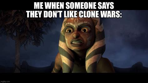 Clone Wars Imgflip