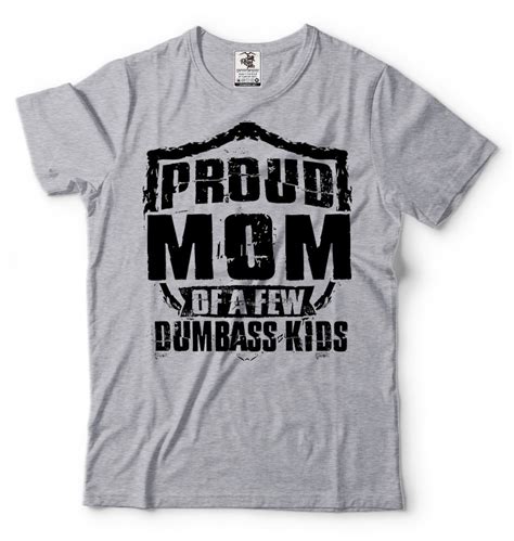 Proud Mom T Shirt Mothers Day T Funny Mother Mom Mommy Etsy