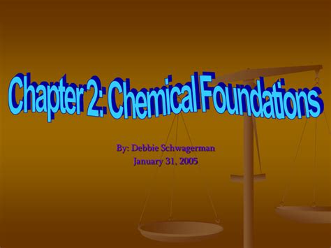 Chapter 2 Chemical Foundations