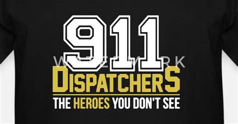 911 Dispatcher Heroes T Shirt Mens Tall T Shirt Spreadshirt