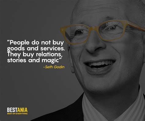 67+ inspiring quotes seth godin in his book tribes: Best Seth Godin Quotes About Marketing And Customer Relation