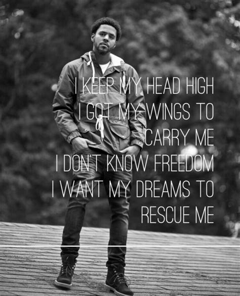 Apparently J Cole~ I Want The Lyrics I Keep My Head High I Got My