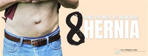 Hernia Awareness Month 8 Things You May Not Know About Hernias G L