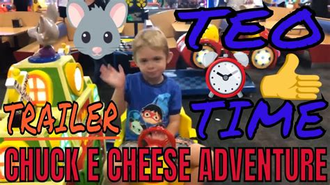 Chuck E Cheese Adventure Trailer Chuckecheese Teotime Limabeantv