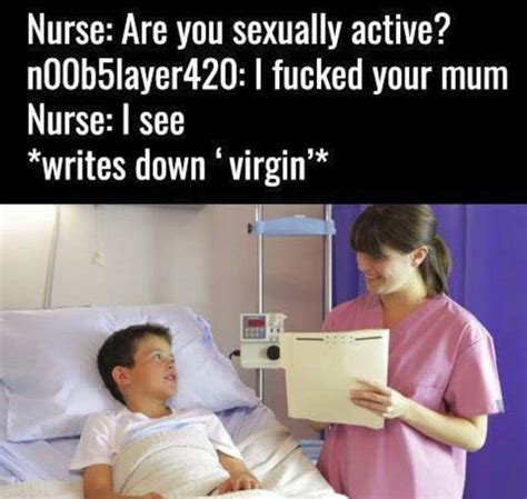 n00b5layer420 are you sexually active know your meme
