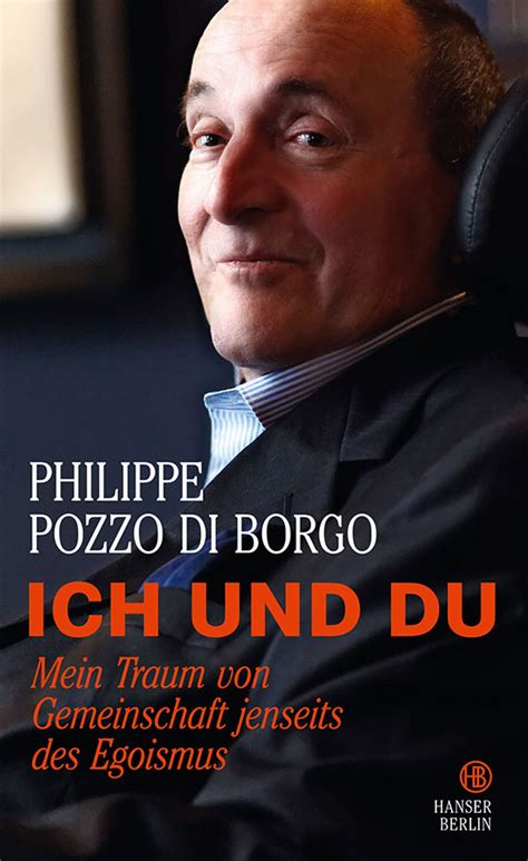 But his spirits turned around after hiring abdel. Philippe Pozzo di Borgo: Ich und Du
