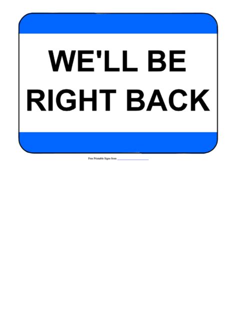 Well Be Right Back Sign Template Printable Pdf Download