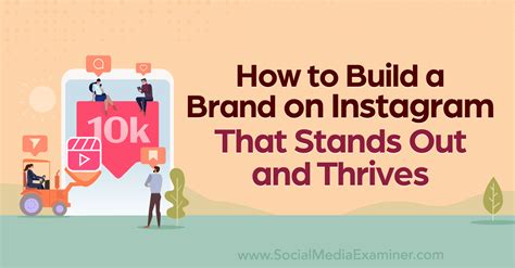How To Build A Brand On Instagram That Stands Out And Thrives Social