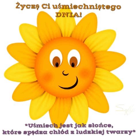 Słoneczko życzy Ci Uśmiechniętego Dnia Y I Obrazki Na Yagusipl