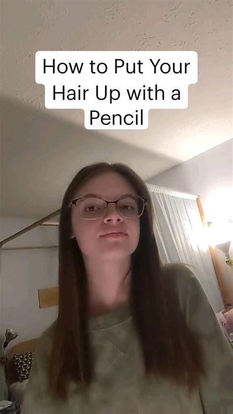 How To Put Your Hair Up With A Pencil In 2022 Easy Hairstyles For