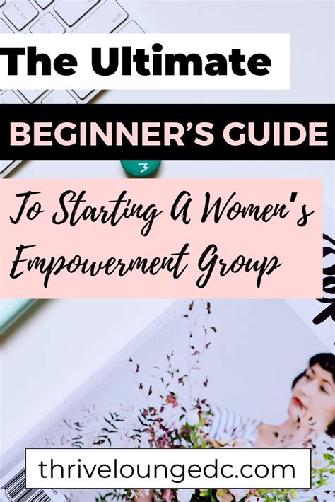 The Ultimate Beginners Guide To Starting A Womens Empowerment Group