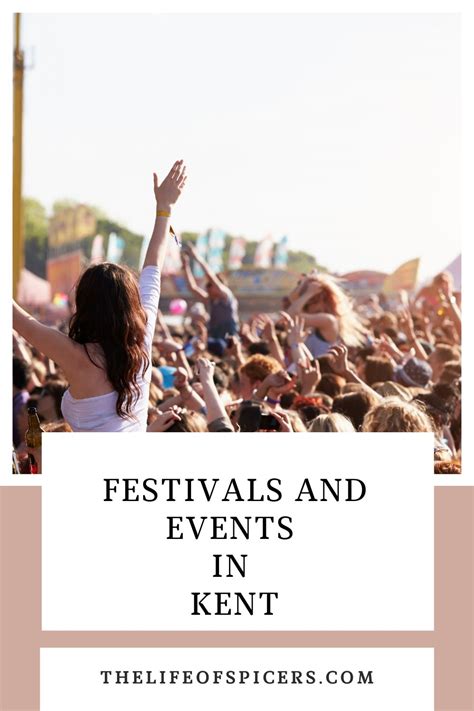 Festivals And Events In Kent 2024 The Life Of Spicers