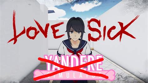 Love Sick Is The New Yandere Simulator Fan Game Youtube
