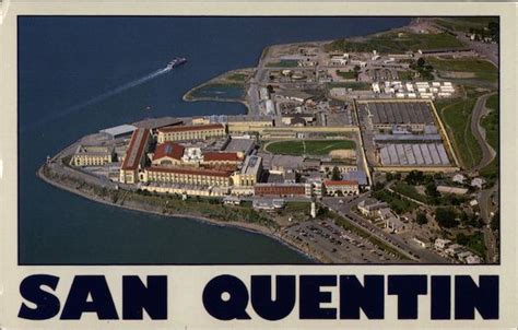 San Quentin California State Prison San Francisco Ca