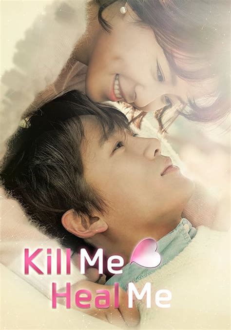 Kill Me, Heal Me Season 1 - watch episodes streaming online