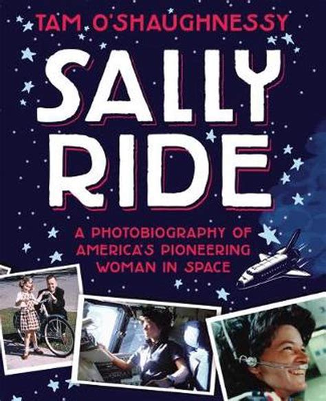 Sally Ride By Tam Oshaughnessy Paperback 9781250129611 Buy Online