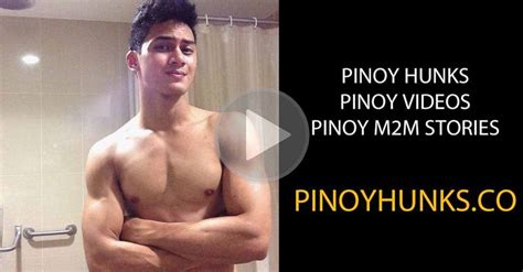 Pinoy Hunk Videos At Pinoy Hunks Pinoy Hunk