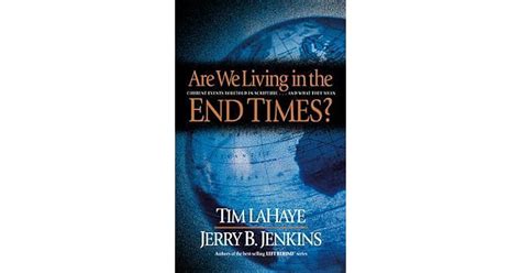 Are We Living In The End Times By Tim Lahaye — Reviews Discussion