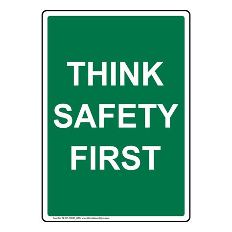 Think Safety First Sign Nhe 19631grn