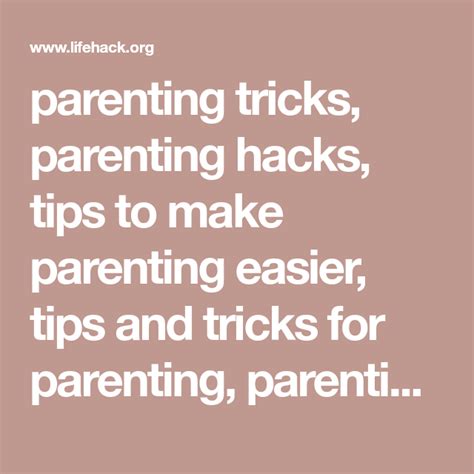 50 Top Parenting Tricks And Hacks That Will Make Life Easier And Fun In