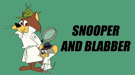 Snooper And Blabber Intro Youtube