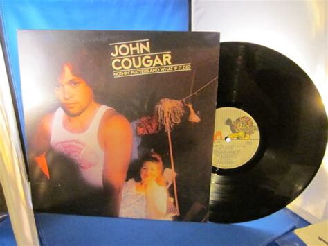 John Cougar Nothin Matters And What If It Did Album Lp Ebay
