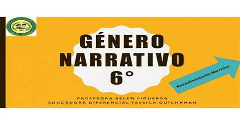 GÉnero Narrativo 6° · Pdf File El GÉnero Narrativo Existen 5 Tipos De