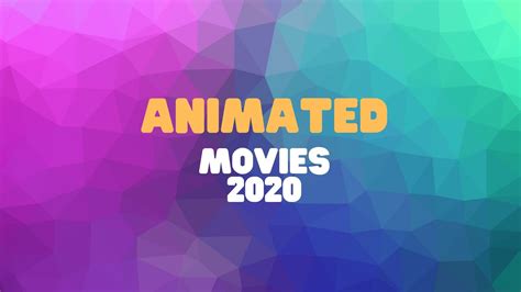 Best 5 Animated Movies Of 2020