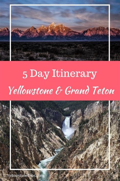 what to see in yellowstone and grand teton in 5 days traveling mel s yellowstone trips