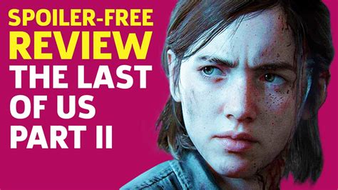 The Last Of Us Part Ii Review Youtube