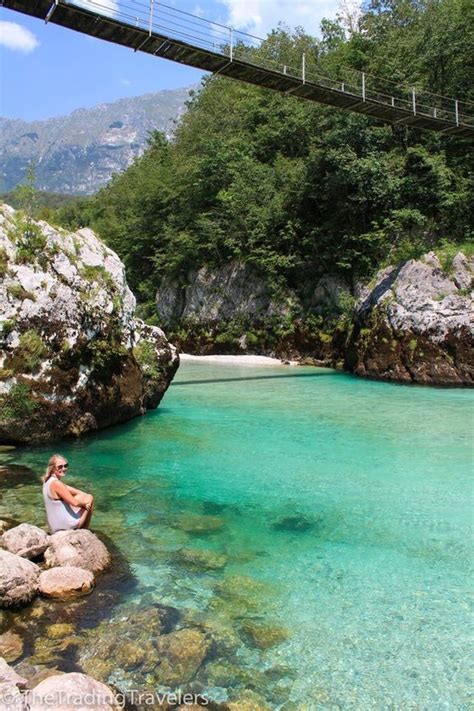 Chilling Waters Of The Soča River Slovenia Adventure Travel Places