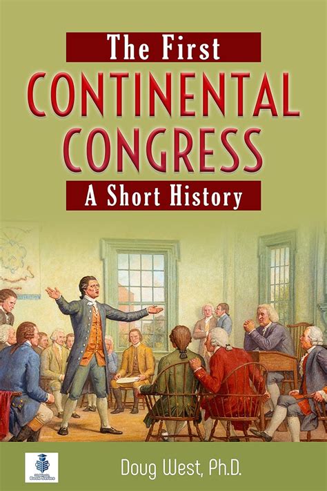 The First Continental Congress A Short History 30 Minute