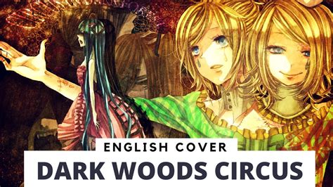 Dark Woods Circus English Ver By Froggie Youtube