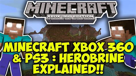 Minecraft Xbox 360 Ps3 And Pc Herobrine Explained The Truth Behind