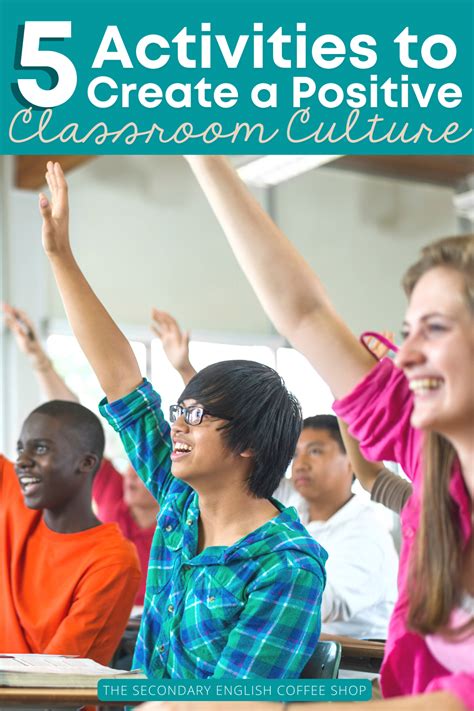 5 Activities To Create A Positive Classroom Culture The Secondary