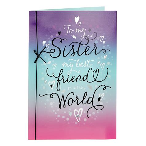 Buy Birthday Card My Sister And Best Friend For Gbp 179 Card Factory Uk