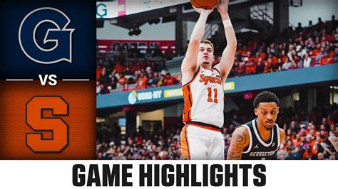 Georgetown Vs Syracuse Mens Basketball Highlights 2022 23 Big Win